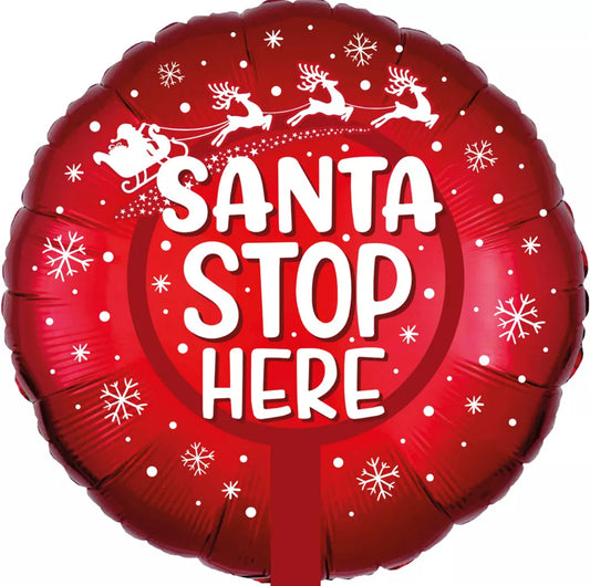 Santa Stop Here Balloon